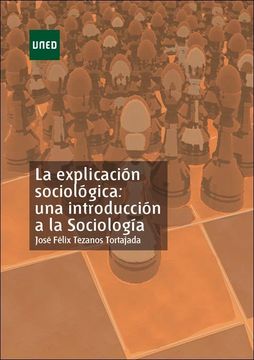 portada La Explicación Sociológica: Una Introducción a la Sociología (in Spanish)