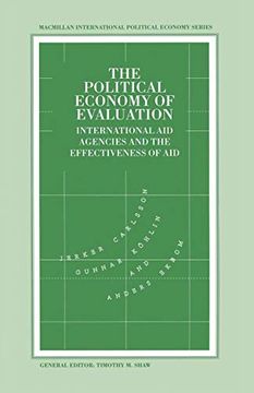 portada The Political Economy of Evaluation: International aid Agencies and the Effectiveness of aid (International Political Economy Series) (en Inglés)