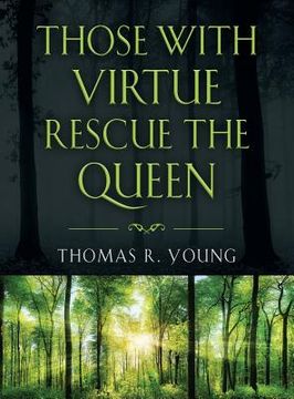 portada Those With Virtue Rescue The Queen (en Inglés)