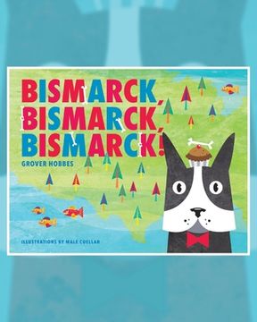 portada Bismarck Bismarck Bismarck (en Inglés)