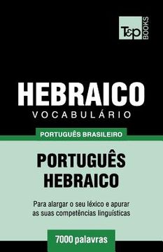portada Vocabulário Português Brasileiro-Hebraico - 7000 palavras (en Portugués)