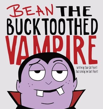 portada Bean the Bucktoothed Vampire (in English)
