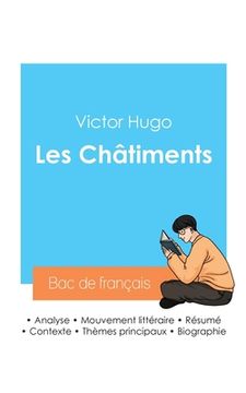 portada Réussir son Bac de français 2024: Analyse des Châtiments de Victor Hugo (en Francés)