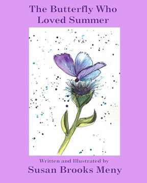 portada The Butterfly Who Loved Summer (en Inglés)