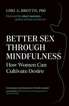 portada Better sex Through Mindfulness: How Women can Cultivate Desire (in English)