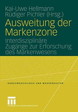 portada Ausweitung der Markenzone: Interdisziplinäre Zugänge zur Erforschung des Markenwesens (in German)