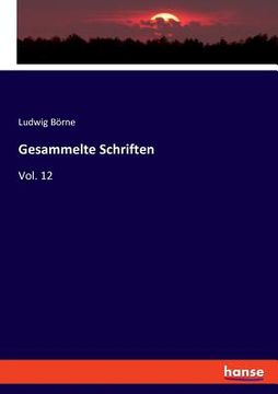portada Gesammelte Schriften: Vol. 12 (en Alemán)