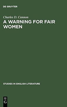 portada A Warning for Fair Women (Studies in English Literature) (en Inglés)