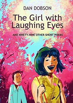 portada The Girl With Laughing Eyes: And Ninety-Nine Other Short Poems (en Inglés)