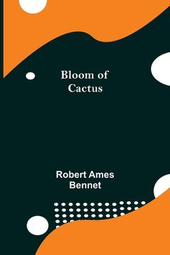 portada Bloom of Cactus (in English)