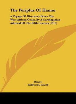 portada the periplus of hanno: a voyage of discovery down the west african coast, by a carthaginian admiral of the fifth century (1913)
