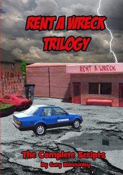 portada Rent a Wreck Trilogy - The Complete Scripts (en Inglés)