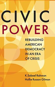 portada Civic Power: Rebuilding American Democracy in an era of Crisis 