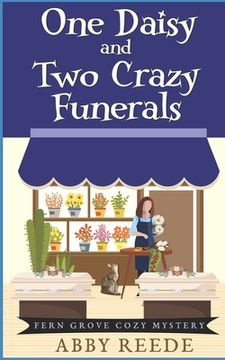 portada One Daisy and Two Crazy Funerals (en Inglés)