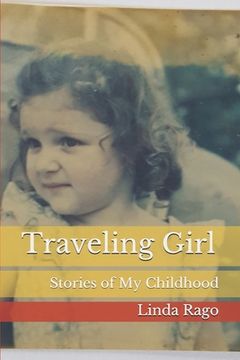 portada Traveling Girl: Stories of My Childhood (en Inglés)