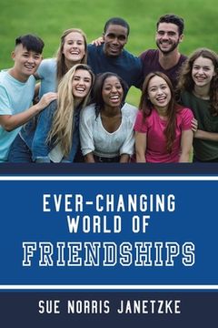 portada Ever-Changing World of Friendships (en Inglés)