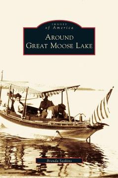 portada Around Great Moose Lake (en Inglés)