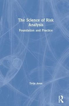 portada The Science of Risk Analysis: Foundation and Practice (in English)