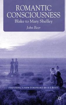 portada Romantic Consciousness: Blake to Mary Shelley (in English)