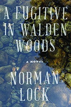 portada A Fugitive in Walden Woods (The American Novels)