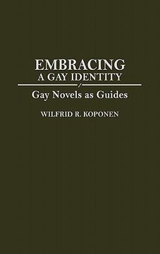 portada embracing a gay identity: gay novels as guides (en Inglés)