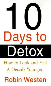 portada ten days to detox: how to look and feel a decade younger (en Inglés)