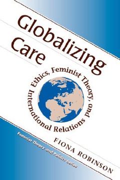 portada globalizing care: ethics, feminist theory, and international relations (en Inglés)