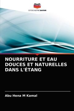 portada Nourriture Et Eau Douces Et Naturelles Dans l'Étang