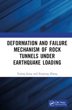 portada Deformation and Failure Mechanism of Rock Tunnels Under Earthquake Loading (in English)
