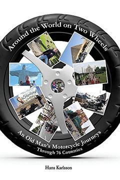 portada Around the World on Two Wheels: An Old Man's Journeys Through 76 Countries (en Inglés)