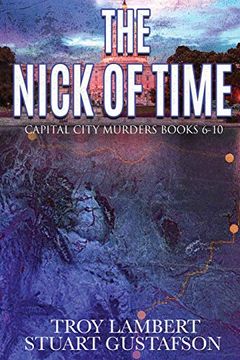 portada The Nick of Time: Capital City Murders Books 6-10 (en Inglés)