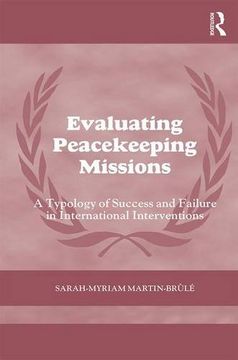 portada Evaluating Peacekeeping Missions: A Typology of Success and Failure in International Interventions (Cass Series on Peacekeeping)