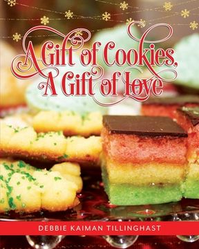 portada A Gift of Cookies, A Gift of Love (en Inglés)