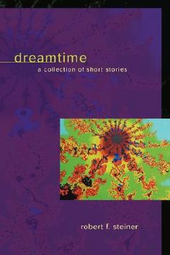 portada dreamtime: a collection of short stories (en Inglés)
