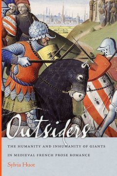 portada Outsiders: The Humanity and Inhumanity of Giants in Medieval French Prose Romance (Conway Lectures in Medieval Studies) (in English)