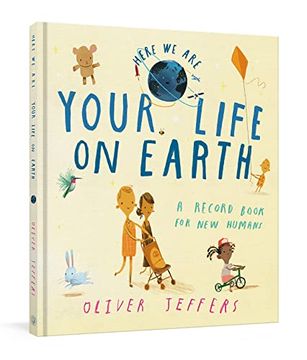 portada Your Life on Earth: A Record Book for new Humans Your Life on Earth: A Baby Album (en Inglés)