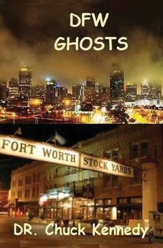 portada DFW Ghosts: Ghosts are just people without bodies. (en Inglés)