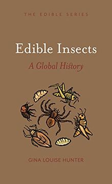 portada Edible Insects: A Global History (en Inglés)