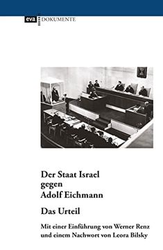 portada Der Staat Israel Gegen Adolf Eichmann. Urteil: Bezirksgericht Jerusalem, Strafakt 40/61 (en Alemán)