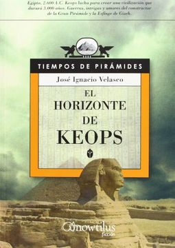 portada El horizonte de Keops (Tiempos de pirámides 3) (in Spanish)