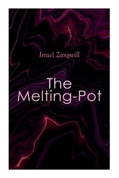 portada The Melting-Pot (in English)