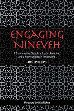portada Engaging Nineveh: A Conservative Church, a Baptist Preacher, and a Newfound Heart for Muslims (en Inglés)
