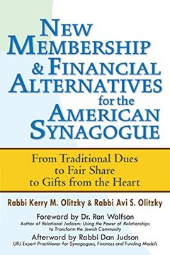 portada New Membership & Financial Alternatives for the American Synagogue: From Traditional Dues to Fair Share to Gifts from the Heart (in English)