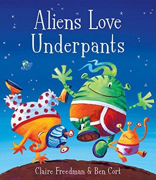 portada Aliens Love Underpants! (in English)