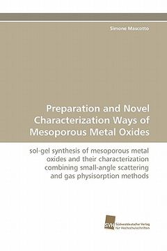 portada preparation and novel characterization ways of mesoporous metal oxides (en Inglés)