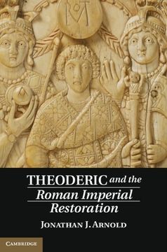 portada Theoderic and the Roman Imperial Restoration (en Inglés)