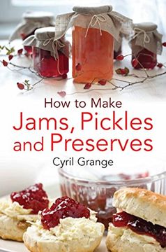 portada How To Make Jams Pickles And Presesrves