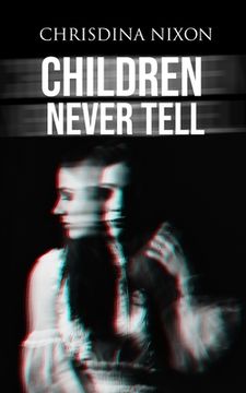 portada Children Never Tell (en Inglés)