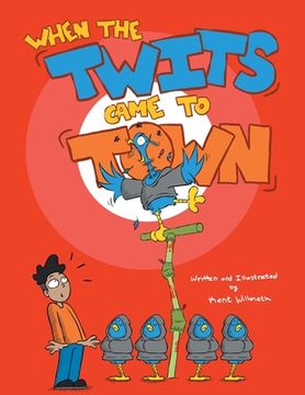 portada When the Twits Came to Town (en Inglés)