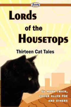 portada lords of the housetops-thirteen cat tales (in English)